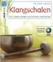 Klangschalen für Gesundheit, Peter Hess, 1 book incl. DVD